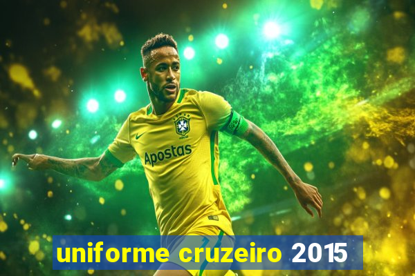 uniforme cruzeiro 2015